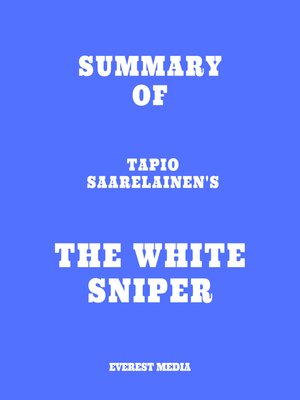 cover image of Summary of Tapio Saarelainen's the White Sniper